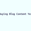 Questions to ask before buying blog content